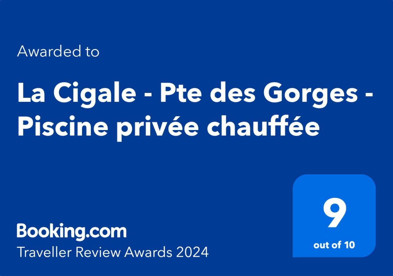 Willa La Cigale - Pte Des Gorges - Piscine Privee Chauffee Vallon-Pont-dʼArc Zewnętrze zdjęcie